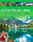 «Польська мова (9-й рік навчання) для загальноосвітніх навчальних закладів з навчанням українською мовою» підручник для 9 класу (авт. Войцева О. А., Бучацька Т. Г.)