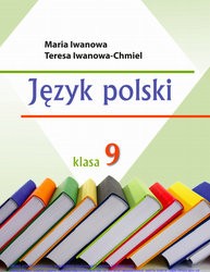 «Польська мова» підручник для 9 класу загальноосвітніх навчальних закладів з навчанням польською мовою (авт. Іванова М. С., Іванова-Хмєль Т. М.)