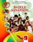 «Основи здоров’я» підручник для 9 класу загальноосвітніх навчальних закладів з навчанням румунською мовою (авт. Бех І. Д., Воронцова Т. В., Пономаренко В. С., Страшко С. В.)