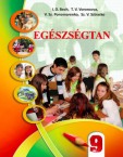 «Основи здоров’я» підручник для 9 класу загальноосвітніх навчальних закладів з навчанням угорською мовою (авт. Бех І. Д., Воронцова Т. В., Пономаренко В. С., Страшко С. В.)